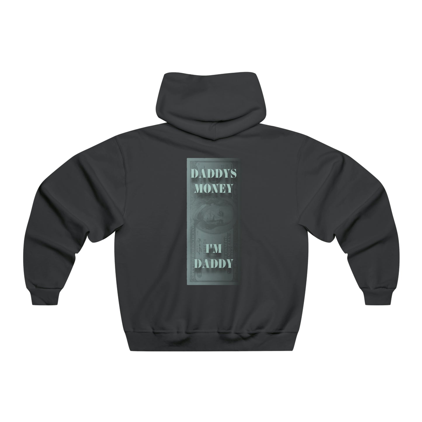 DADDYS MONEY HOODIE